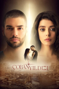Coban Yildizi – Episode 6